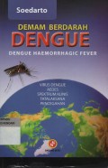 Demam Berdarah Dengue = Dengue Haemorrhagic Fever