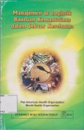 Manajemen & Logistik Bantuan Kemanusiaan dalam Sektor Kesehatan