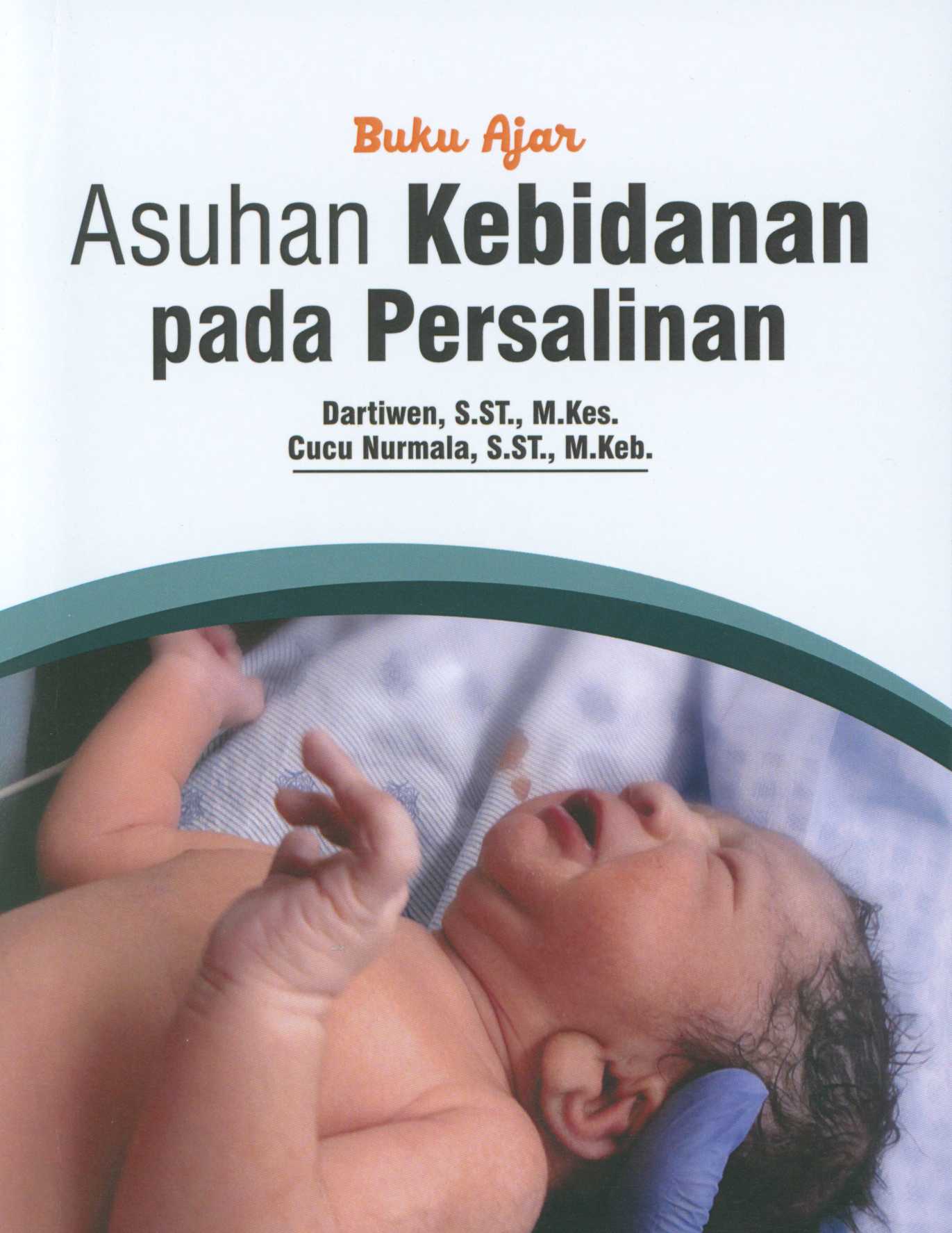 Buku Ajar Asuhan Kebidanan Pada Persalinan