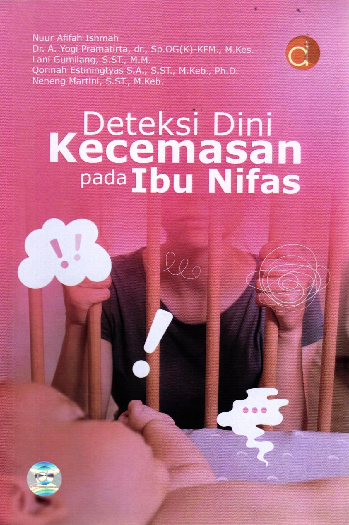 Deteksi Dini Kecemasan Pada Ibu Nifas