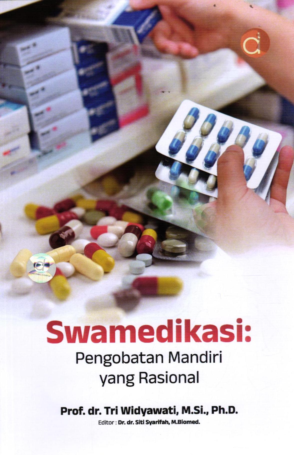 Swamedikasi : Pengobatan Mandiri Yang Rasional