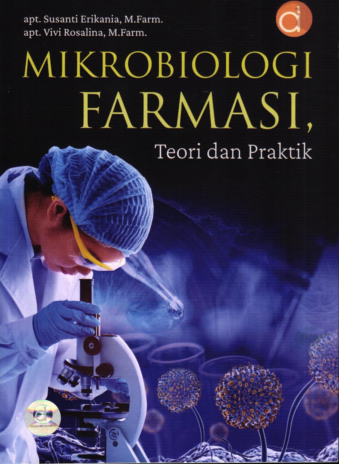 Mikrobiologi Farmasi : Teori dan Praktik
