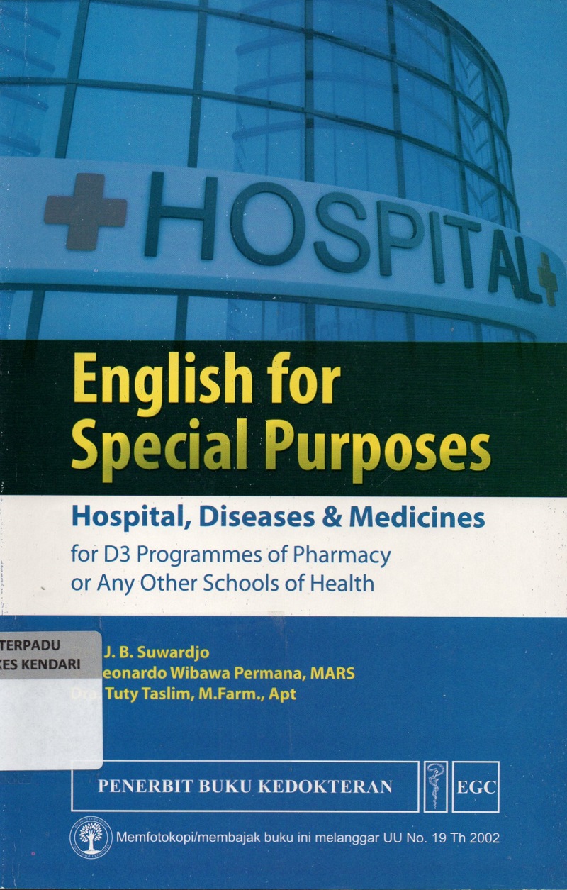 English For Special Purposes : Hospital, diseases, & medicines for D3 programmes of pharmacy or any other scholls of health