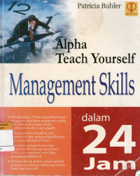 Image of Alpha Teach Yourself : Management Skills Dalam 24 Jam