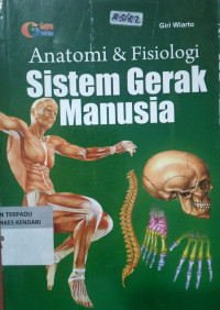 Image of Anatomi & Fisiologi Sistem Gerak Manusia