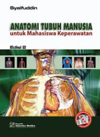 Image of ANATOMI TUBUH MANUSIA : untuk mahasiswa keperawatan