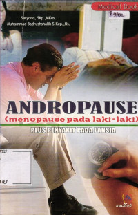 Image of Andropause (Menopause Pada Laki-Laki) Plus Penyakit Pada Lansia