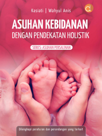 Image of Asuhan Kebidanan Dengan Pendekatan Holistik