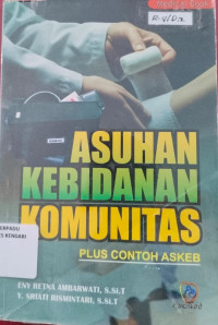 Image of Asuhan Kebidanan Komunitas Plus Contoh Askeb