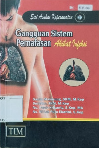 Image of Asuhan Keperawatan Gangguan Sistem Pernafasan Akibat Infeksi