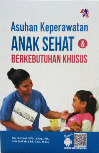 Image of Asuhan keperawatan pada anak Sehat & anak berkebutuhan khusus