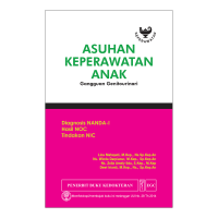 Image of Asuhan Keperawatan Anak Gangguan Genitourinari: Diagnosis NANDA-I, Hasil NOC, Tindakan NIC
