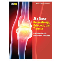 Image of At a Glance Reumatologi, Ortopedi, dan Trauma