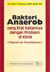 Image of Bakteri Anaerob yang Erat Kaitannya dengan Problem di Klinik