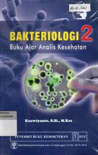 Image of Bakteriologi 2 : Buku ajar analis kesehatan