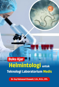 Image of Buku Ajar Helmintologi Untuk Teknologi Laboratorium Medis