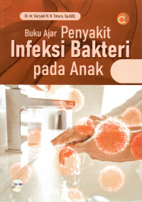 Image of Buku Ajar Penyakit Infeksi Bakteri Pada Anak
