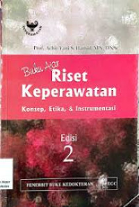 Image of Buku Ajar Riset Keperawatan: Konsep, Etika dan Instrumenasi