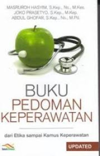 Image of Buku pedoman keperawatan : Dari Etika Sampai Kamus Keperawatan