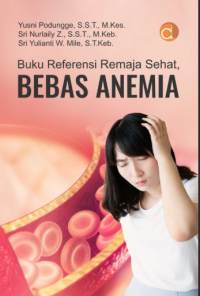 Image of Buku Referensi Remaja Sehat, Bebas Anemia