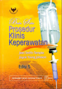 Image of Buku Saku: PROSEDUR KLINIS KEPERAWATAN