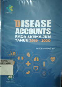 Image of Disease Accounts Pada Skema JKN Tahun 2019-2020