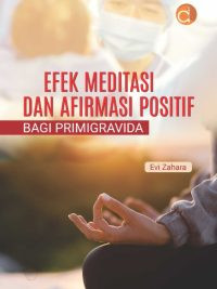 Image of Efek Meditasi Dan Afirmasi Positif Bagi Primigravida