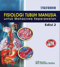 Image of FISIOLOGI TUBUH MANUSIA:  Untuk Mahasiswa Keperawatan