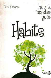 Image of How To Master Your Habits