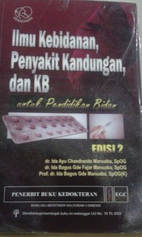 Image of Ilmu Kebidanan, Penyakit Kandungan Dan KB Untuk Pendidikan Bidan