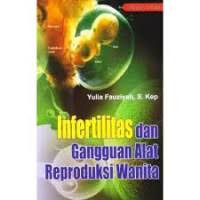 Image of Infertilitas dan Gangguan Alat Reproduksi Wanita