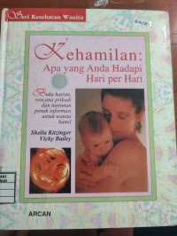 Image of Kehamilan : Apa yang anda hadapi hari per hari