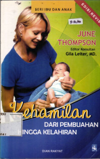 Image of Kehamilan Dari Pembuahan Hingga Kelahiran