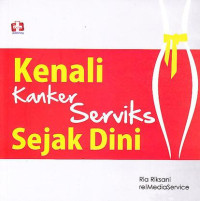 Image of Kenali Kanker Serviks Sejak Dini