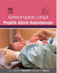 Image of Keterampilan Lanjut Praktik Klinik Kebidanan