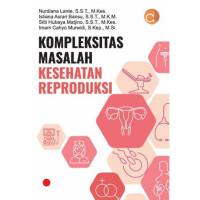 Image of Kompleksitas Masalah Kesehatan Reproduksi