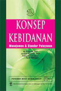 Image of Konsep Kebidanan : Manajemen & Standar Pelayanan
