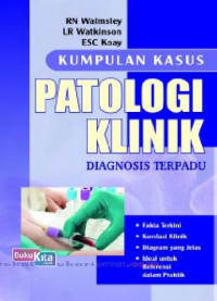 Image of Kumpulan Kasus Patologi Klinik: Diagnosis Terbaru