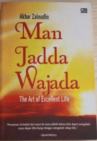 Image of Man Jadda Wajada The Art of Excellent Life