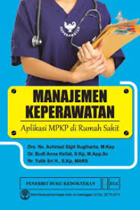 Image of Manajemen Kperawatan Aplikasi MPKP Di Rumah Sakit
