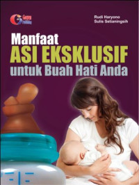 Image of Manfaat ASI Eksklusif untuk buah hati Anda