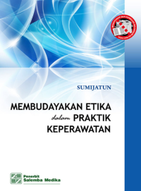 Image of Membudayakan Etika dalam Praktik Keperawatan