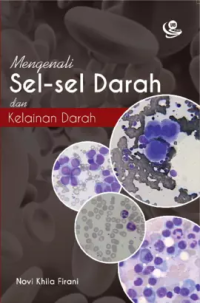 Image of Mengenal Sel-sel darah dan kelainan darah
