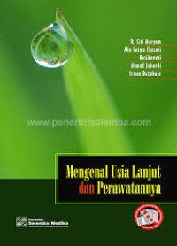 Image of Mengenal Usia Lanjut dan Perawatannya
