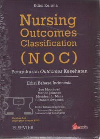 Image of Nursing Outcomes Classification (NOC) : Pengukuran Outcomes Kesehatan