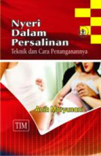 Image of Nyeri Dalam Persalinan: Teknik Dan Cara Penanganannya