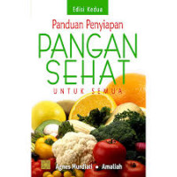 Image of Panduan Penyiapan Pangan Sehat Untuk Semua
