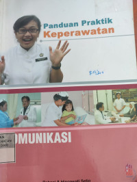 Image of Panduan Praktik Keperawatan : Komunikasi