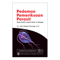 Image of Pedoman pemeriksaan parasit : feses, darah, cairan tubuh, & jaringan