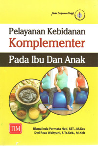 Image of Pelayanan Kebidanan Komplementer Pada Ibu dan Anak
